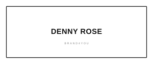 DENNY ROSE