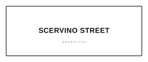 SCERVINO STREET